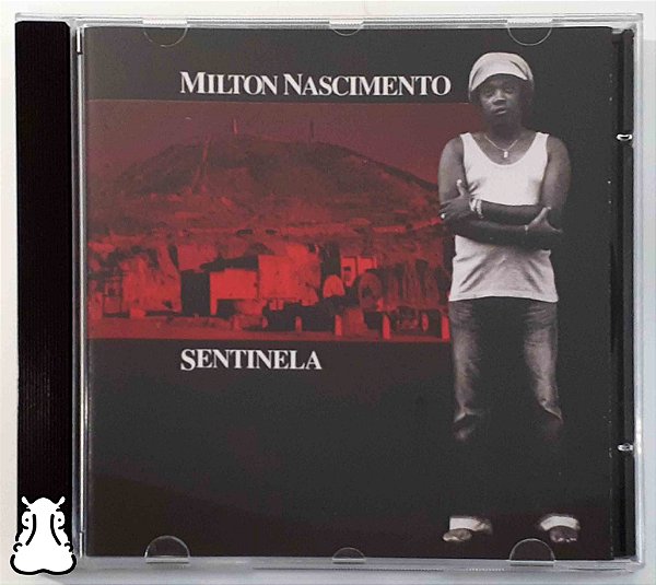 CD Milton Nascimento - Sentinela - 2006 - Hm