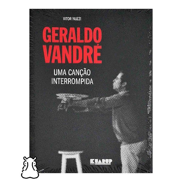 Livro Geraldo Vandré Uma Canção Interrompida Vitor Nuzzi Hm