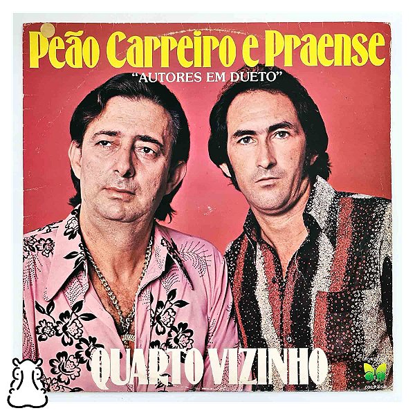 LP Peão Carreiro e Praense - Quarto Vizinho Vinil 1981 - Hm