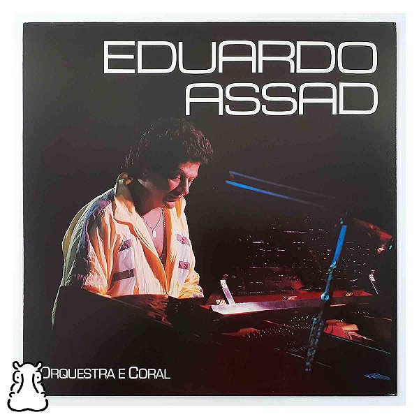 LP Eduardo Assad - Orquestra e Coral - Disco Vinil 1989 - Hm