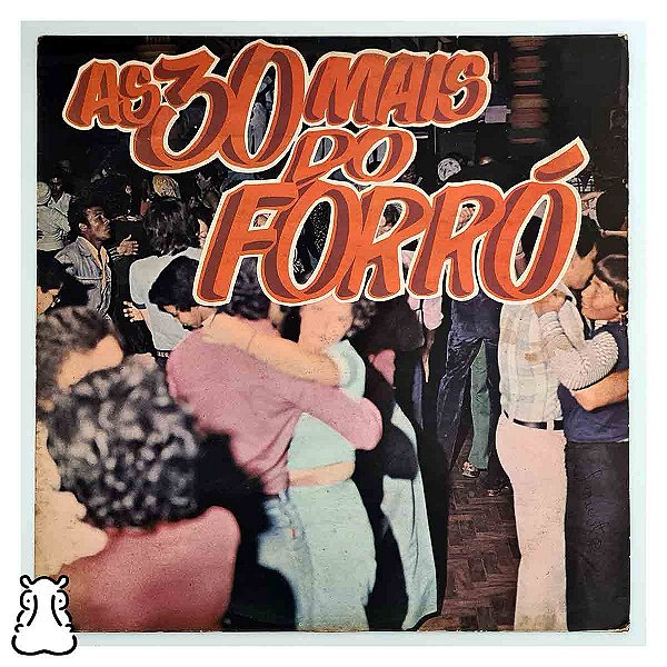 LP As 30 Mais do Forró - Disco de Vinil 1976 - Hm
