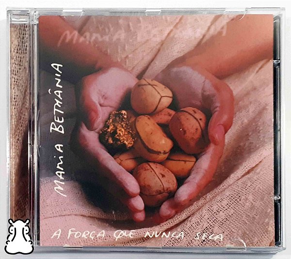 CD Maria Bethânia - A Força Que Nunca Seca - 1999 - Hm