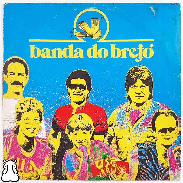 LP Banda Do Brejo Use e Abuse Disco de Vinil 1985 Leia - Hm