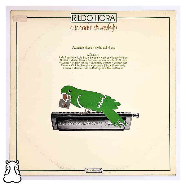LP Rildo Hora - O Tocador de Realejo - Disco Vinil 1987 - Hm