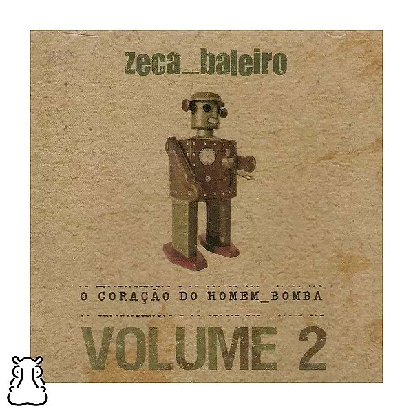 CD Zeca Baleiro - O Coração Do Homem-Bomba Vol 2 - Novo - Hm