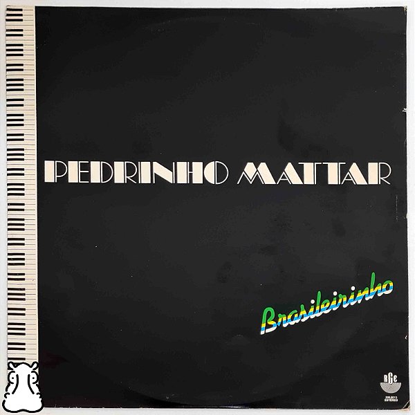 LP Pedrinho Mattar - Brasileirinho Disco de Vinil 1981 - Hm