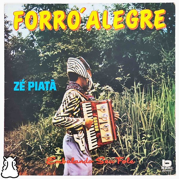 LP Zé Piatã Forró Alegre Embalando Seu Fole Vinil 1991 - Hm