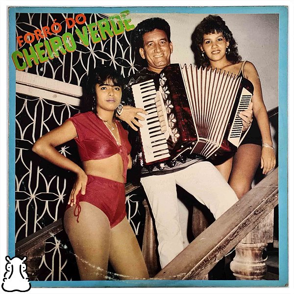 LP Cheiro Verde - Forró Do Cheiro Verde - Vinil 1988 - Hm