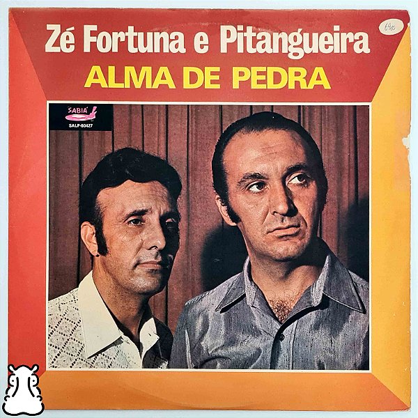 LP Zé Fortuna & Pitangueira - Alma de Pedra Vinil 1982 - Hm