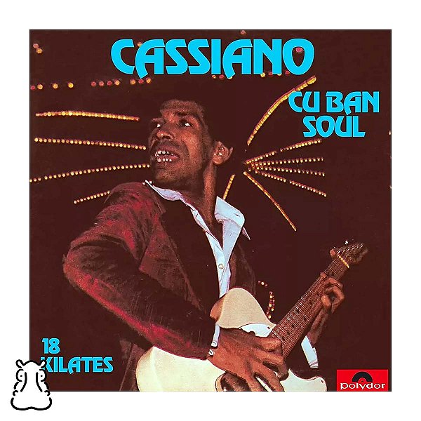 LP Cassiano - Cuban Soul - 18 Kilates - Polysom - Vinil - Hm