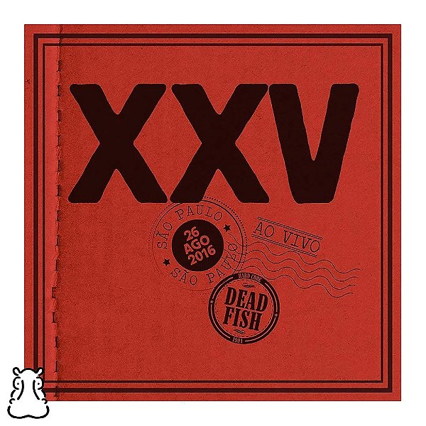 CD Dead Fish - XXV Ao Vivo Em SP - Duplo - Novo Lacrado - Hm