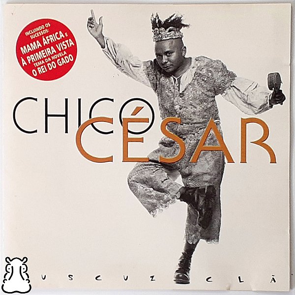 CD Chico César - Cuscuz Clã - 1996 - Hm