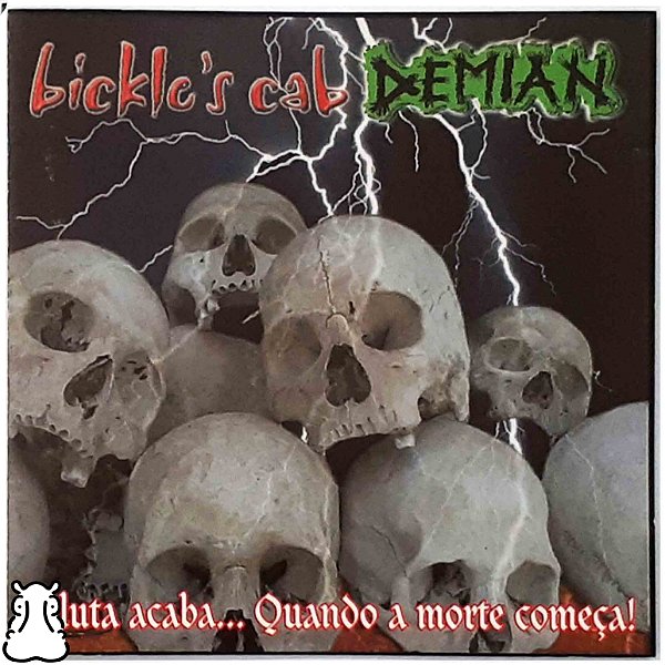 CD Bickle's Cab / Demian Luta Acaba Quando Morte Começa - Hm