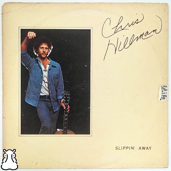 LP Chris Hillman - Slippin' Away - Disco de Vinil 1976 - Hm