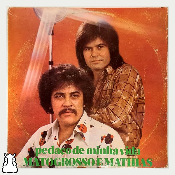 LP Matogrosso e Mathias - Pedaço de Minha Vida - Vinil - Hm