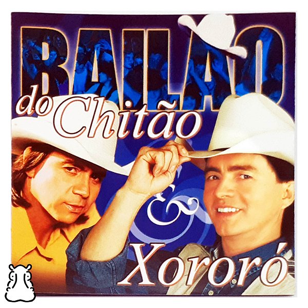 CD Chitãozinho & Xororó Bailão Do Chitão & Xororó 1999 - Hm