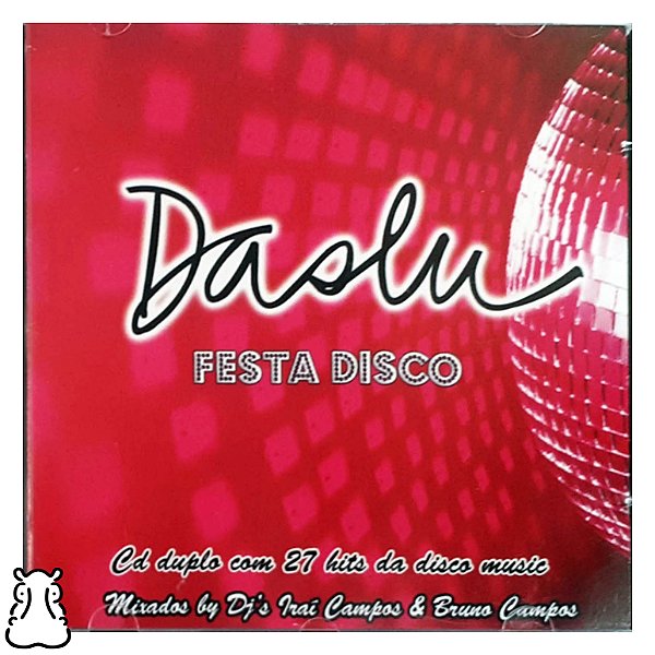 CD Daslu - Festa Disco - Duplo - 2007 - Hm