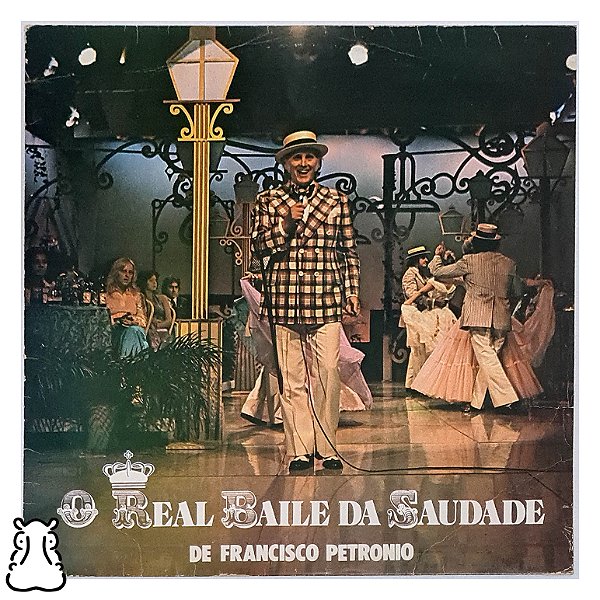 LP Francisco Petrônio -Real Baile Da Saudade Vinil 1977 - Hm