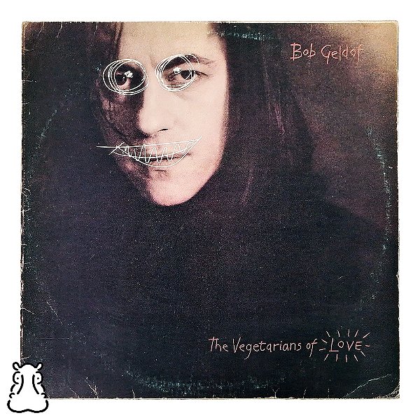LP Bob Geldof - The Vegetarians Of Love - Vinil 1990 - Hm