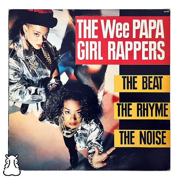 LP The Wee Papa Girl Rappers The Beat Rhyme Noise Vinil - Hm