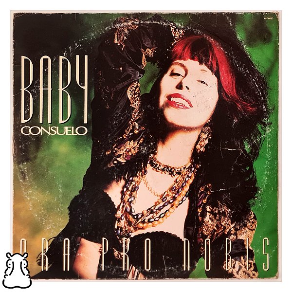 LP Baby Consuelo - Ora Pro Nobis - Disco de Vinil 1991 - Hm