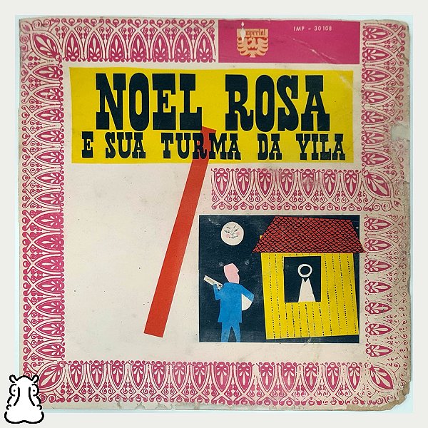LP Noel Rosa - E Sua Turma da Vila Disco de Vinil 1968 - Hm