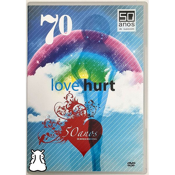 DVD 70 Love Hurt - 50 Anos De Música Romântica - Hm