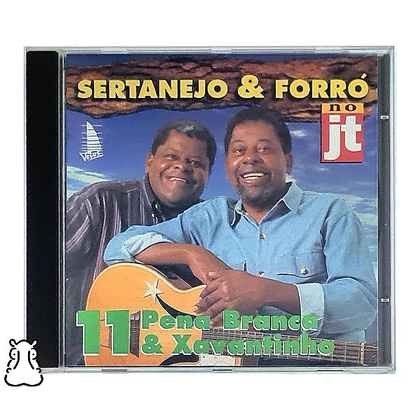 CD Pena Branca & Xavantinho - Sertanejo e Forró no JT - Hm