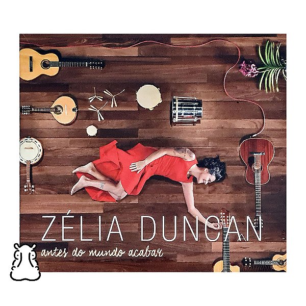CD Zélia Duncan - Antes Do Mundo Acabar - Novo Lacrado - Hm