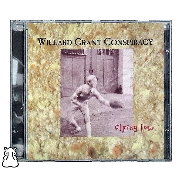 CD Willard Grant Conspiracy - Flying Low - Novo Lacrado - Hm