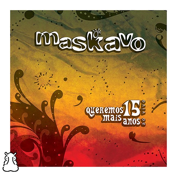 CD Maskavo - Queremos Mais 15 Anos Ao Vivo Novo Lacrado - Hm