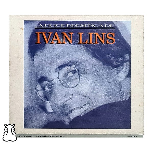 CD Ivan Lins - A Doce Presença - 2a Edição Novo Lacrado - Hm
