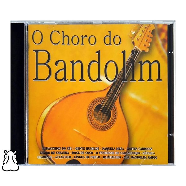 CD O Choro Do Bandolim - Hm