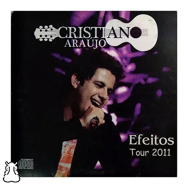 CD Cristiano Araújo - Efeitos - Tour 2011 - Promocional - Hm