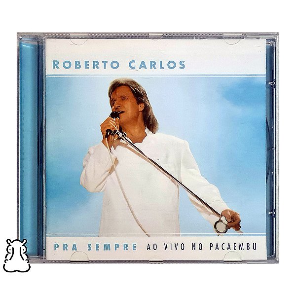CD Roberto Carlos - Pra Sempre - Ao Vivo No Pacaembu - Hm