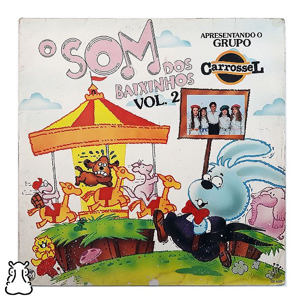 LP Grupo Carrossel - O Som Dos Baixinhos Vol. 2 Vinil - Hm