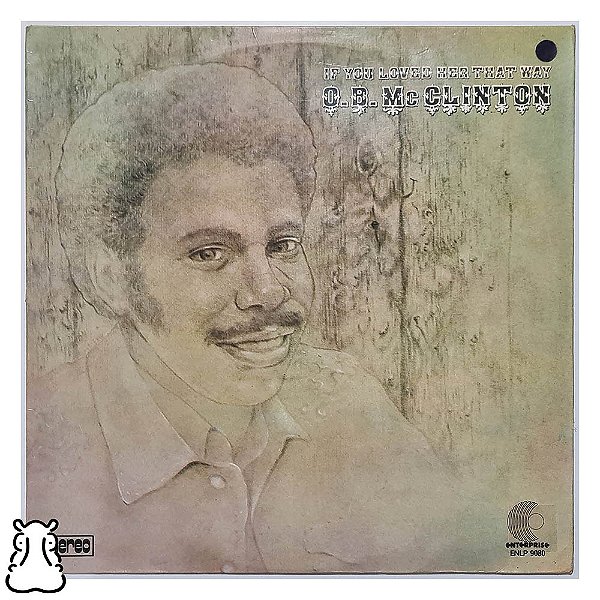LP O.B. McClinton - If You Loved Her That Way - Vinil - Hm