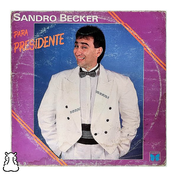 LP Sandro Becker - Vol. 9 Para Presidente - Vinil Humor - Hm