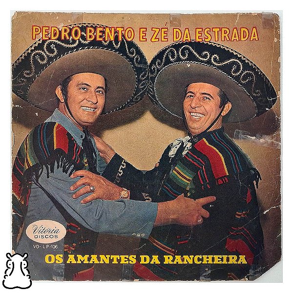 LP Pedro Bento e Zé da Estrada Os Amantes da Rancheira - Hm