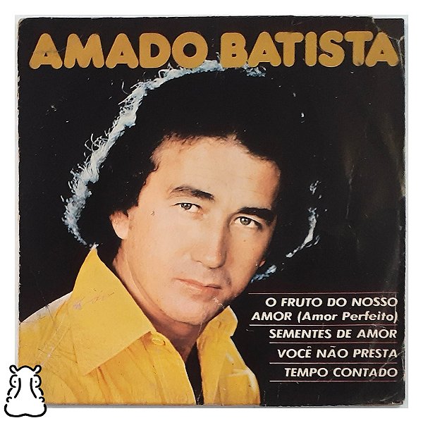 Compacto Amado Batista - Fruto do Nosso Amor Vinil 1979 - Hm
