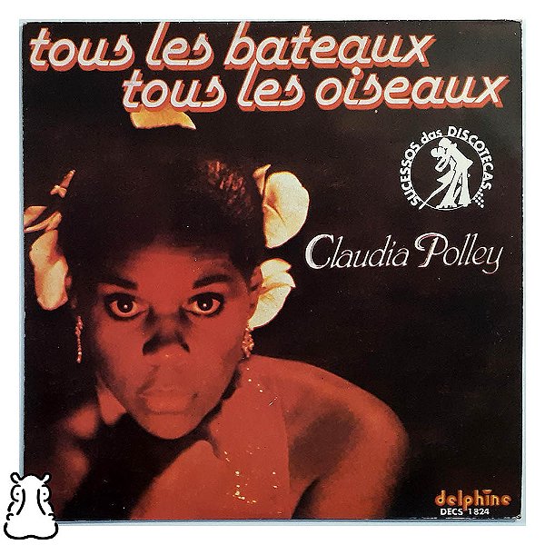 Compacto Claudia Polley Tous Les Bateaux Tous Oiseaux Vinil
