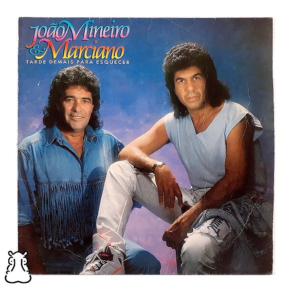 LP João Mineiro e Marciano - Tarde Demais para Esquecer - Hm