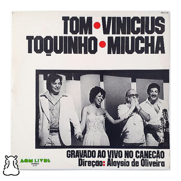 LP Tom Vinícius Toquinho Miucha - Ao Vivo no Canecão - Vinil