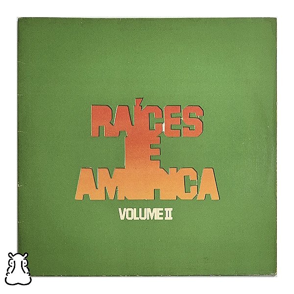 LP Raíces de América - Volume II - Disco Vinil Encarte - Hm