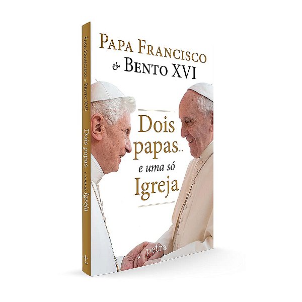 Dois papas... e uma só Igreja