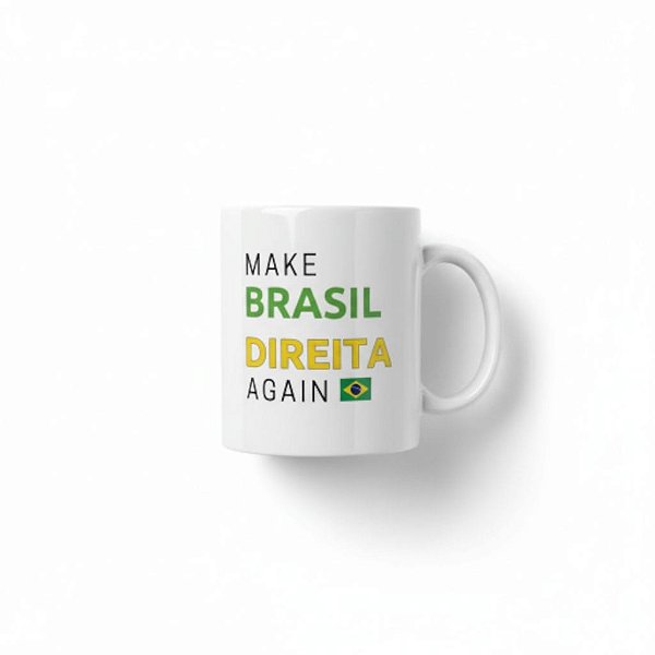 Caneca Make Brasil Direita Again