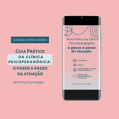 Curso (EAD) Guia Prático da Atuação Psicopedagógica - Passo a Passo - Avaliação e Intervenção
