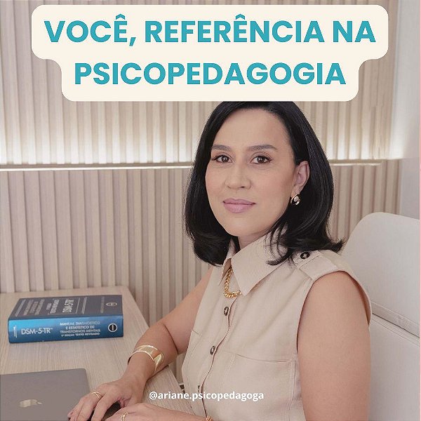 Curso (EAD) Você Referência na Psicopedagogia!