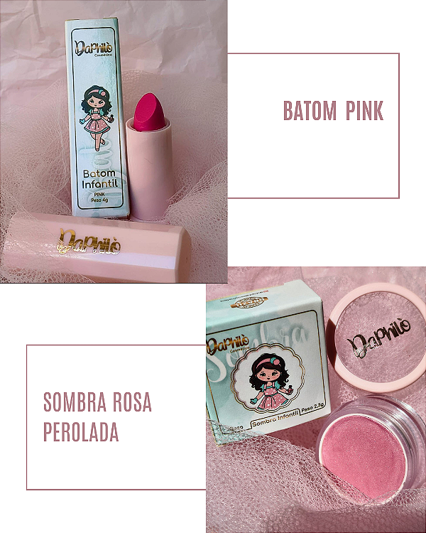 KIT ROSA  ( Batom Pink + Sombra rosa perolado )