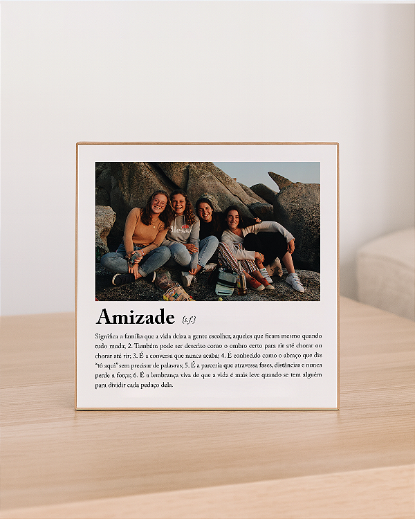 Quadro de mesa personalizado com foto significado amizade 20x20cm